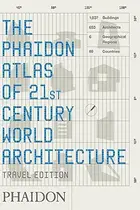 Book cover of Phaidon Atlas of 21st Century World Architecture