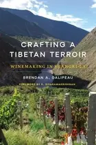 Book cover of Crafting a Tibetan Terroir
