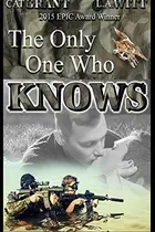Book cover of The Only One Who Knows