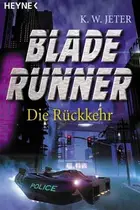 Book cover of Blade runner - die Rückkehr