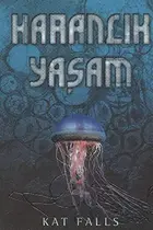 Book cover of Karanlik Yasam