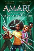 Book cover of Amari and the Despicable Wonders