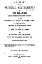 Book cover of A History of the Original Settlements on the Delaware: From Its Discovery by Hudson to the ..