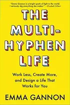Book cover of The Multi-Hyphen Life