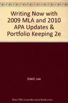 Book cover of Writing Now with 2009 MLA and 2010 APA Updates & Portfolio Keeping 2e