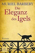 Book cover of Die Eleganz des Igels