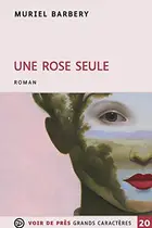 Book cover of Une rose seule