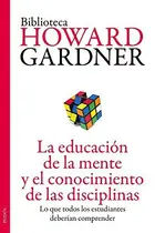 Book cover of La educación de la mente y el conocimiento de las disciplinas