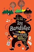 Book cover of Los Bandídez y el Karaoke Kanalla