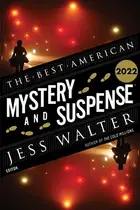 Book cover of The Best American Mystery and Suspense 2022