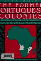 Book cover of The former Portuguese colonies