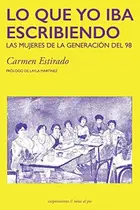 Book cover of Lo que yo iba escribiendo
