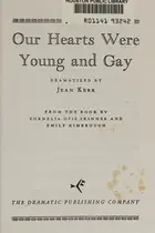 Book cover of Our Hearts Were Young and Gay