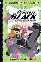 Book cover of The Princess in Black and the Hungry Bunny Horde