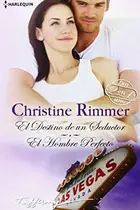 Book cover of El destino de un seductor; El hombre perfecto