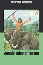 Book cover of Jungle Tales of Tarzan