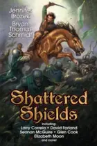 Book cover of Shattered Shields (BAEN)