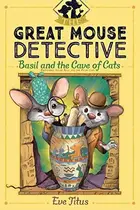 Book cover of Basil and the Cave of Cats (2) (The Great Mouse Detective)