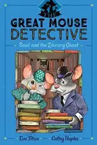 Book cover of Basil and the Library Ghost