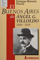 Book cover of El Buenos Aires de Angel G. Villoldo, 1860-1919