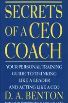 Book cover of Secrets of a CEO Coach
