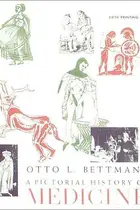 Book cover of A pictorial history of medicine