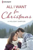 Book cover of All I Want for Christmas