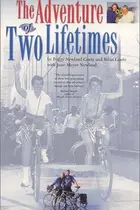 Book cover of The Adventure of Two Lifetimes