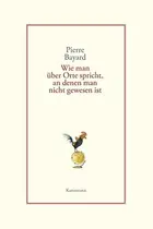 Book cover of Wie man über Orte spricht, an denen man nicht gewesen ist