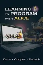 Book cover of Learning to Program with Alice W CD ROM