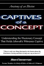Book cover of Captives of a Concept