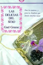 Book cover of Las Delicias Del Sexo/Delicious Sex