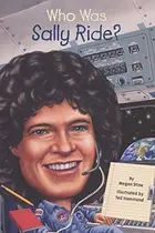 Book cover of Who Was Sally Ride?