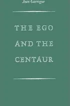 Book cover of The ego and the centaur