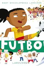 Book cover of Baby enciclopedia. El fútbol