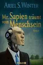 Book cover of Mr. Sapien träumt vom Menschsein