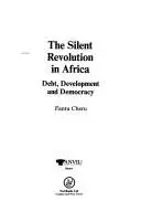 Book cover of The Silent Revolution in Africa