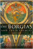 Book cover of The Borgias and their enemies