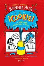 Book cover of Cookie… ¡y el niño más insoportable del mundo!