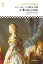 Book cover of Un viatge sentimental per França i Itàlia