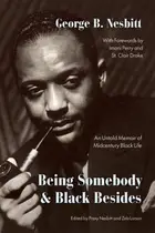 Book cover of Being Somebody and Black Besides