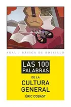 Book cover of Las 100 palabras de la cultura general