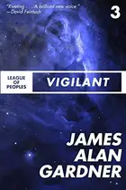 Book cover of Vigilant (League of Peoples Book 3)