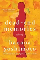 Book cover of Dead-End Memories