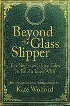 Book cover of Beyond the Glass Slipper