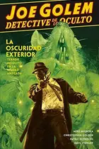 Book cover of Joe Golem, detective de lo oculto 2. La oscuridad exterior