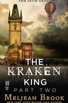 Book cover of The Kraken King Part II: The Kraken King and the Abominable Worm
