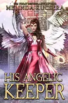 Book cover of His Angelic Keeper