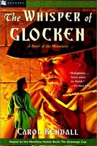 Book cover of Whisper of Glocken (Carol Kendall's Tales of the Minnipins)