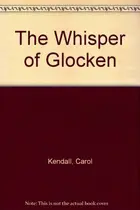 Book cover of The Whisper of Glocken (The Minnipins #2)